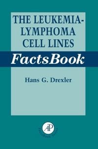 Produktbild: The Leukemia-Lymphoma Cell Line Factsbook
