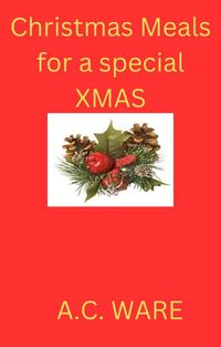 Produktbild: Christmas Meals for a Special Xmas