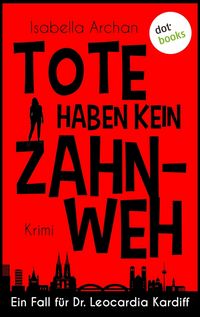 Produktbild: Tote haben kein Zahnweh