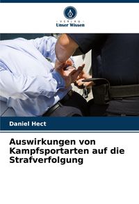 Produktbild: Auswirkungen von Kampfsportarten auf die Strafverfolgung