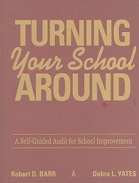 Produktbild: Turning Your School Around: A Self-Guided Audit for School Improvement
