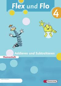 Flex und Flo 4. Themenheft Addieren und Subtrahieren. Verbrauchsmaterial