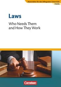 Produktbild: Materialien f&uuml;r den bilingualen Unterricht 8. Schuljahr. Laws - Who Needs Them and How They Work