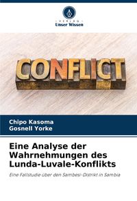 Produktbild: Eine Analyse der Wahrnehmungen des Lunda-Luvale-Konflikts