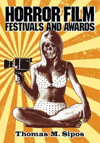 Produktbild: Horror Film Festivals and Awards