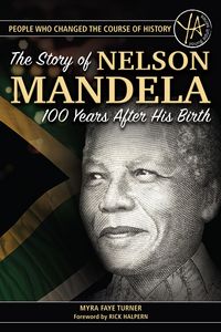 Produktbild: The Story of Nelson Mandela 100 Years After His Birth