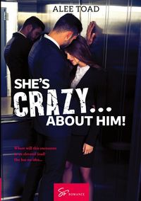 Produktbild: She's Crazy... About Him!