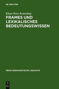 Produktbild: Frames und lexikalisches Bedeutungswissen