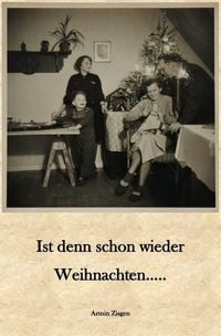 Produktbild: Ist denn schon wieder Weihnachten.....
