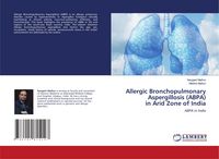 Produktbild: Allergic Bronchopulmonary Aspergillosis (ABPA) in Arid Zone of India