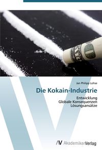 Produktbild: Die Kokain-Industrie