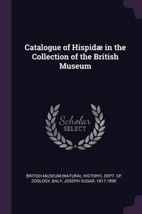 Produktbild: Catalogue of Hispid&aelig; in the Collection of the British Museum