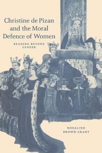 Produktbild: Christine de Pizan and the Moral Defence of Women
