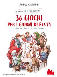 Produktbild: 36 giochi per i giorni di festa. A Natale, Pasqua e tutto l'anno