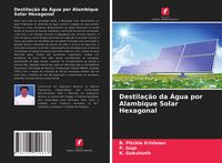 Produktbild: Destila&ccedil;&atilde;o da &Aacute;gua por Alambique Solar Hexagonal