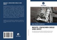 Produktbild: Besitz: Zwischen Seele und Geist