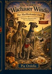 Produktbild: Die Wilden Wachauer Windis / Der Marillenkn&ouml;del-Fall Band 3