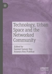 Produktbild: Technology, Urban Space and the Networked Community