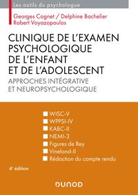 Produktbild: Clinique de l'examen psychologique de l'enfant et de l'adolescent - 4e &eacute;d.