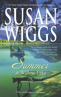Summer at Willow Lake Susan Wiggs