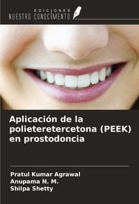 Produktbild: Aplicaci&oacute;n de la polieteretercetona (PEEK) en prostodoncia