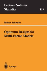 Bild vom Artikel Optimum Designs for Multi-Factor Models vom Autor Rainer Schwabe