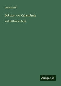 Produktbild: Bo&euml;tius von Orlam&uuml;nde