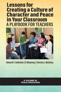 Produktbild: Lessons for Creating a Culture of Character and Peace in Your Classroom