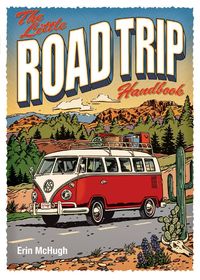 Produktbild: The Little Road Trip Handbook