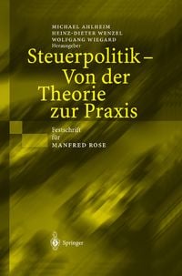Produktbild: Steuerpolitik &mdash; Von der Theorie zur Praxis