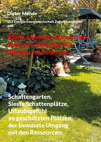 Produktbild: Klima, Umwelt, Ressourcen, Schwarm-Beitr&auml;ge mit G&auml;rten und Balkonen.