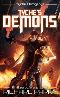Produktbild: Tyche's Demons (Ezeroc Wars, #4)