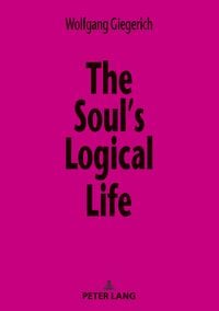 Produktbild: The Soul’s Logical Life
