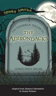 Produktbild: Ghostly Tales of the Adirondacks
