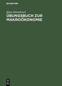 Produktbild: &Uuml;bungsbuch zur Makro&ouml;konomie