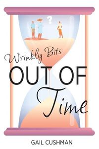 Produktbild: Out of Time (Wrinkly Bits Book 2)