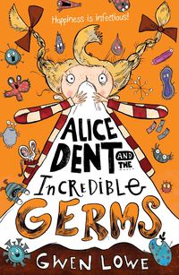 Produktbild: Alice Dent and the Incredible Germs