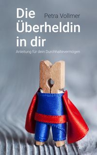 Produktbild: Die &Uuml;berheldin in dir
