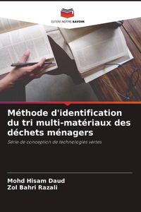 Produktbild: M&eacute;thode d'identification du tri multi-mat&eacute;riaux des d&eacute;chets m&eacute;nagers