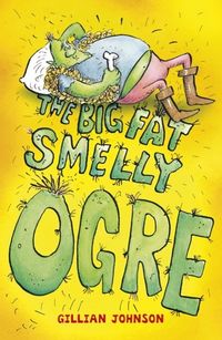 Produktbild: The Big, Fat, Smelly Ogre