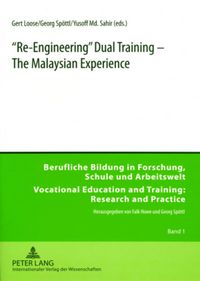 Produktbild: &laquo;Re-Engineering&raquo; Dual Training &ndash; The Malaysian Experience