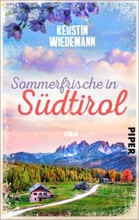 Bild vom Artikel Sommerfrische in Südtirol vom Autor Kerstin Wiedemann
