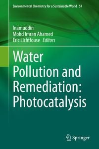 Produktbild: Water Pollution and Remediation: Photocatalysis