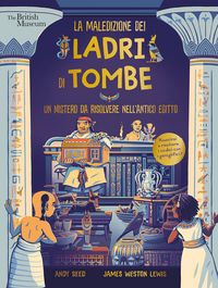 Produktbild: La maledizione dei ladri di tombe. Un mistero da risolvere nell'Antico Egitto