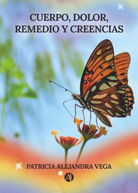 Produktbild: Cuerpo, Dolor, Remedio y Creencias