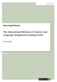 Produktbild: The Educational Method of Content and Language Integrated Learning (CLIL)