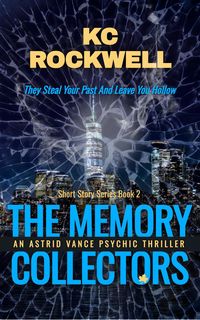 Produktbild: The Memory Collectors (An Astrid Vance Psychic Thriller, #2)