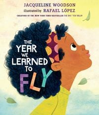 The Year We Learned to Fly von Jacqueline Woodson