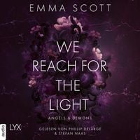 Produktbild: We Reach for the Light - Angels and Demons, Teil 2