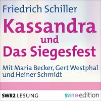 Bild vom Artikel "Kassandra" und "Das Siegesfest" vom Autor Friedrich Schiller
